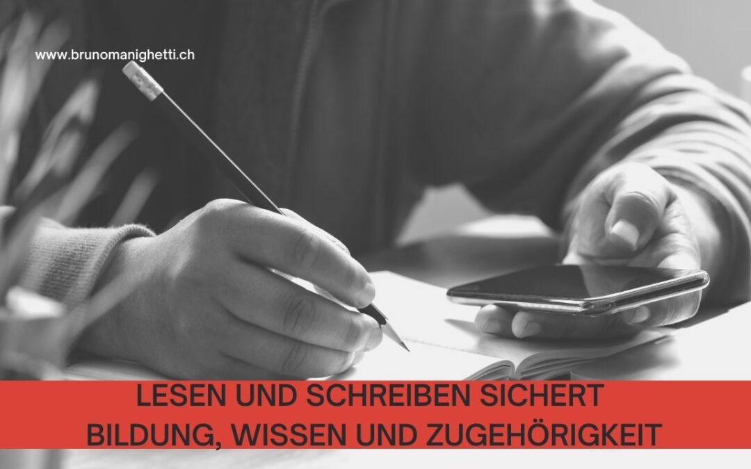 Lesen und Schreiben sichert Bildung, Wissen und Zugehörigkeit